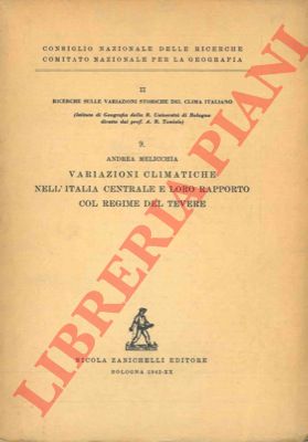 MELICCHIA Andrea - - Variazioni climatiche nell'Italia centrale e loro rapporto col regime del Tevere.