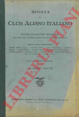 (FERRERI Eugenio) - - Rivista del Club Alpino Italiano. Pubblicazione mensile.