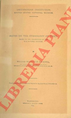 ROCKHILL William Woodville - - Notes on the ethnology of Tibet. Based on the collections in the U.S. National Museum.
