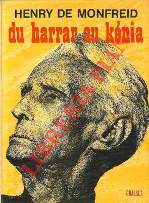 MONFREID Henry de - - Du Harrar au Knia. A la poursuite de la libert.