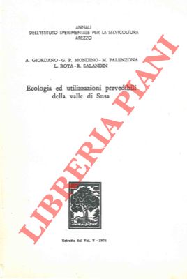 - - Ecologia ed utilizzazioni prevedibili della valle di Susa.