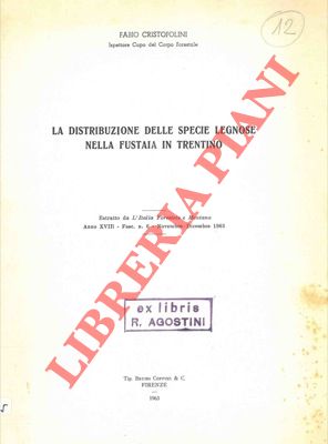 CRISTOFOLINI Fabio - - La distribuzione delle specie legnose nella fustaia in trentino.