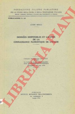 MOGGI Guido - - Donnes disponibles et lacunes de la connaissance floristique de l'Italie.