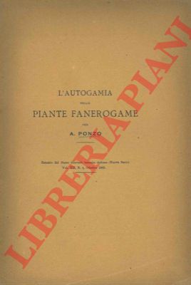 PONZO A. - - L'autogamia nelle piante fanerogame.