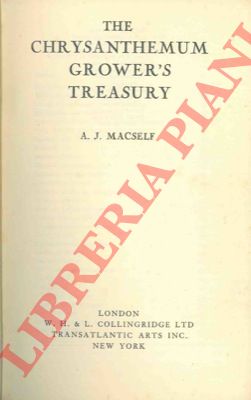 MACSELF A.J. - - The chrysanthemum growers treasury.