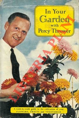 THROWER Percy - - In your garden.