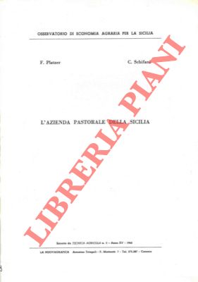 PLATZER Francesco - SCHIFANI C. - - L'azienda pastorale della Sicilia.