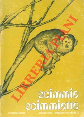 COVA Carlo - GRASSELLI Armando - - Scimmie scimmiette.