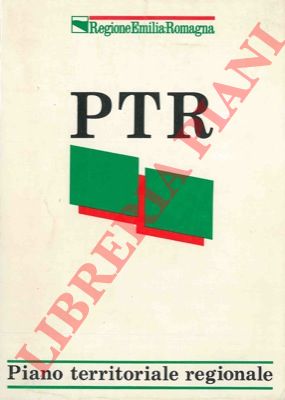 - - PTR. Piano territoriale regionale.