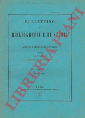 STIATTESI Andrea - - Intorno alla vita ed ai lavori del P. Giovanni Antonelli. Catalogo dei lavori del P. G.A.