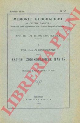 COLOSI Giuseppe - - Per una classificazione delle regioni zoogeografiche marine.
