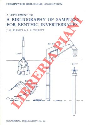 ELLIOTT J.M. - TULLETT P.A. - - A supplement to a bibliography of samplers for benthic invertebrates.