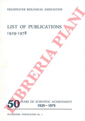 (PETTMAN I.) - - List of publications of the Freshwater Biological Association 1929-1978.