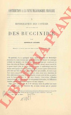 LOCARD Arnould - - Monographie des espces de la famille des Buccinid.