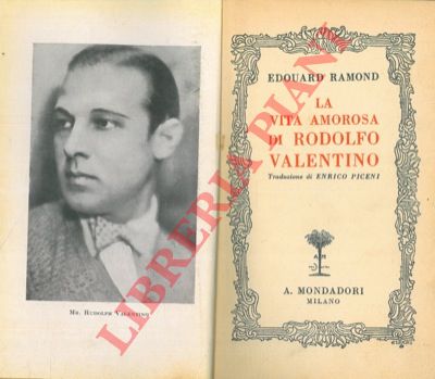 RAMOND Edouard - - La vita amorosa di Rodolfo Valentino.