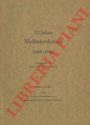 - - 70 Jahre Molluskenkunde  (1869-1938).