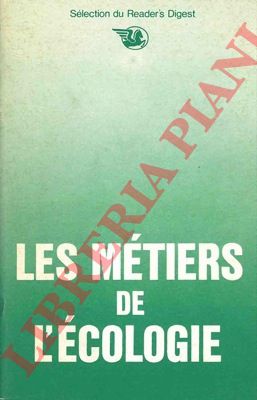 - - Les mtieres de l'cologie.