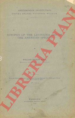 DALL William Healey - - Synopsis of the Lucinacea and of the american species.