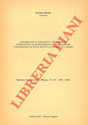 MUNARI Lorenzo - - Discorso sulla variabilit della specie, conseguente al ritrovamento di un esemplare teratologico di Hinia reticulata mamillata (Risso).