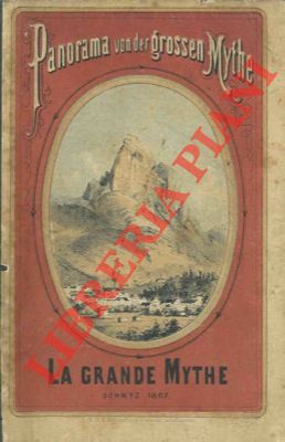 - - La Grande Mythe - Panorama von der Grossen Mythe.