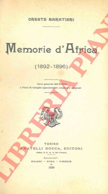 BARATIERI Oreste - - Memorie d'Africa (1892-1896).