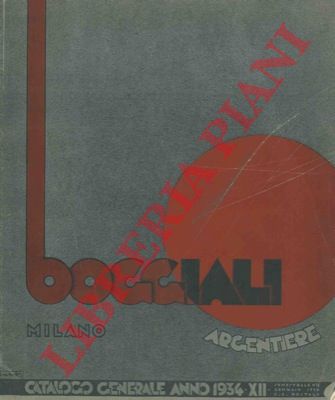 G. Boggiali. Milano - - Catalogo generale 1934. Argenterie.