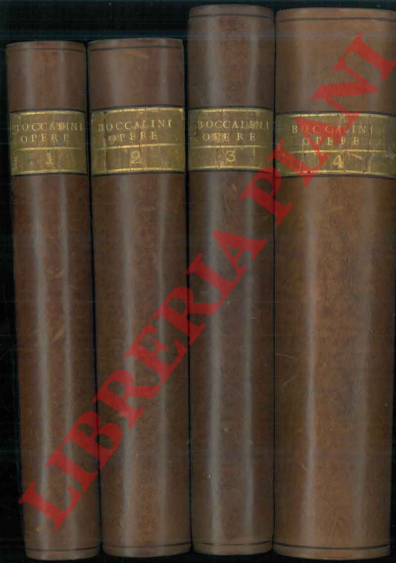 BOCCALINI Traiano - - D ragguagli di Parnaso. Centuria prima. *** + D ragguagli di Parnaso. Centuria seconda. UNITO : Pietra del paragone politico. Tratta dal Monte Parnaso. Dove si toccano i governi delle maggiori Monarchie dell'Universo. - Nova aggiunta alla Pietra del parangone (sic). *** + Commentarii sopra Cornelio Tacito. Come sono stati lasciati dall'Autore. Opera non ancora stampata & grandemente desiderata da tutti li Virtuosi. *** + La bilancia politica di tutte le opere .. parte seconda, nella quale si comprendono le osservationi, et considerationi politiche sopra il primo libro delle storie di Cornelio Tacito e sopra la vita di Giulio Agricola. Scritta dal medesimo auttore. Il tutto illustrato dagli avvertimenti del Cavalier Ludovico Du May. UNITO : Parte terza, contenente alcune lettere politiche, et historiche ... ricovrate, ristabilite, e raccomodate, dalla diligenza e cura di Gregorio Leti.