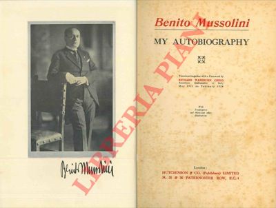 MUSSOLINI Benito - - My autobiography