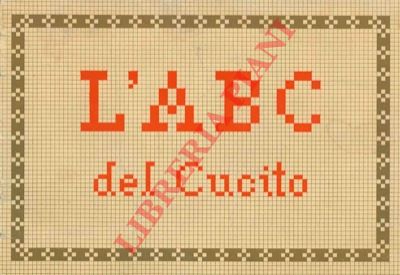 - - L'ABC del cucito.
