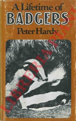HARDY Peter - - A lifetime of badgers.