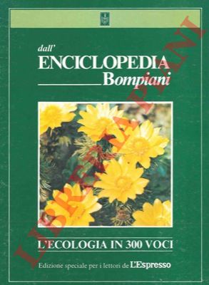 - - L'ecologia in 300 voci. 