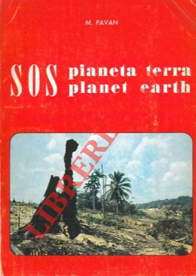 PAVAN Mario - - SOS pianeta terra - Sos planet earth.