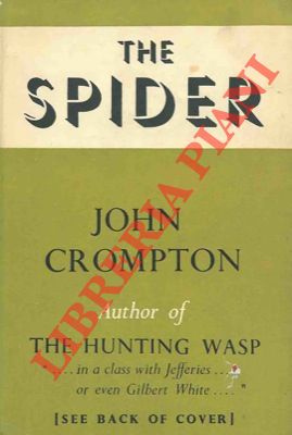 CROMPTON John - - The spider.