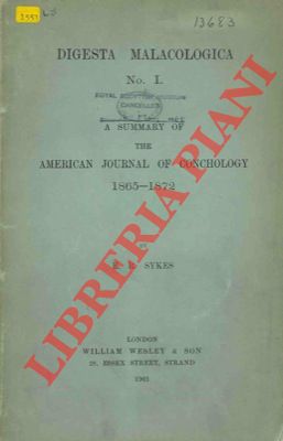 SYKES E.R. - - Digesta Malacologica N I. American Journal of Conchology. 1865-1872