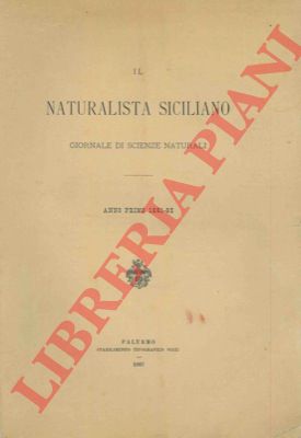 - - Il Naturalista Siciliano. Giornale di scienze naturali. 