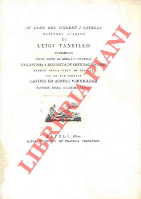TANSILLO Luigi - - In lode del tingere i capelli.