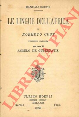 CUST Roberto - - Le lingue dell'Africa.