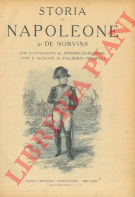 DE NORVINS - - Storia di Napoleone.