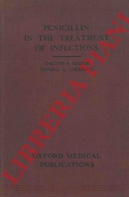 KEEFER Chester - ANDERSON Donald - - Penicillin in the treatment of infections.