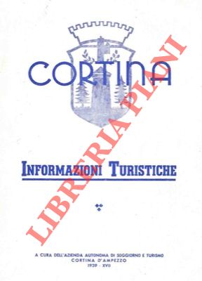 - - Cortina. Informazioni turistiche.