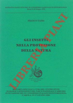 TASSI Franco - - Gli insetti nella protezione della natura.