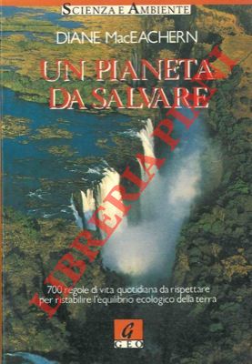 MacEACHERN Diane - - Un pianeta da salvare.