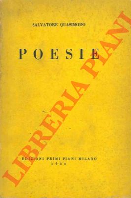 QUASIMODO Salvatore - - Poesie. Con un saggio di Oreste Macr