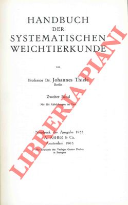 THIELE Johannes - - Handbuch der systematischen weichtierkunde.