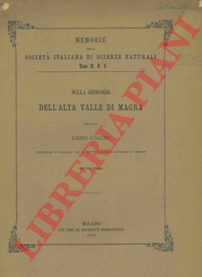 COCCHI Igino - - Sulla geologia dell'Alta Valle di Magra.