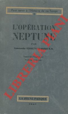 EDWARDS Kenneth - - L'Opration Neptune.