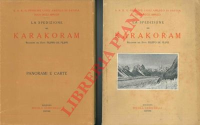 DE FILIPPI Filippo - - La Spedizione nel Karakoram e nell'Imalaia Occidentale 1909. S.A.R. il Principe Luigi Amedeo di Savoia, Duca degli Abruzzi. Illustrata da Vittorio Sella.