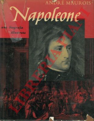 MAUROIS Andr - - Napoleone.