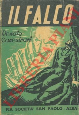 CANESTRARI Renato - - Il falco.