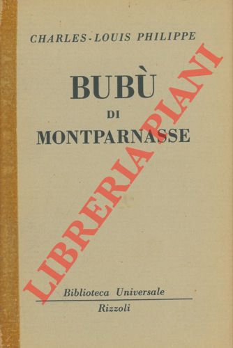 PHILIPPE Charles-Louis - - Bub di Montparnasse.